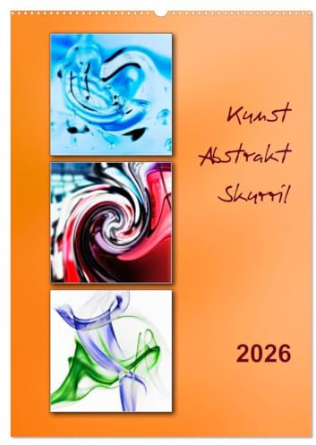 Kunst - Abstrakt - Skurril (Wandkalender 2026 DIN A2 hoch), CALVENDO Monatskalender: Alltägliche Gegenstände und Motive als abstrakte Foto-Kunst (CALVENDO Kunst)