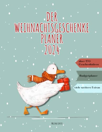 Der Weihnachtsgeschenke Planer 2024: mit über 170 Geschenkideen, Budgetplaner & viele weitere Extras: Geschenkebuch | Geschenkeplaner | Geschenke ... Bastelseiten, Checklisten, Ausfüllseiten
