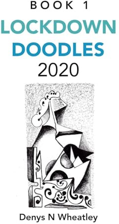 LOCKDOWN DOODLES 2020: Book 1