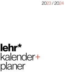 Lehrerkalender 2023/2024 in DIN A5: Perfekter Planer für Schulorganisation und effiziente Unterrichtsgestaltung im Softcover | sachlich, klar, ... für Terminorganisation, Unterricht & Schule