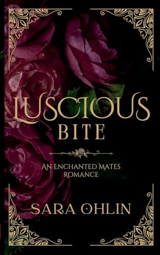 Luscious Bite: An Enchanted Mates Romance
