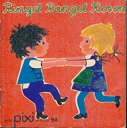Pixi Buch. 94. Ringel, Rangel, Rosen