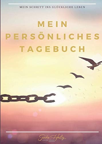 Dein persönliches Tagebuch: Speziell für Menschen die an einer Sucht leiden