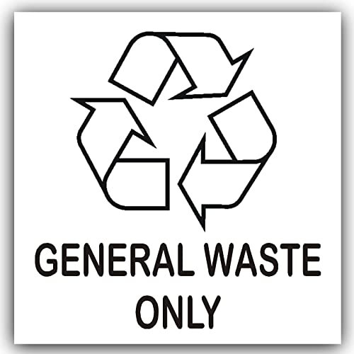 Platinum Place 1 x GENERAL Waste Only Sticker Recycling Bin Sign Adhesive Recycle Logo Environment Label Black on White 87x87mm