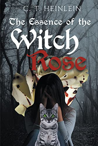 The Essence of the Witch Rose (English Edition)