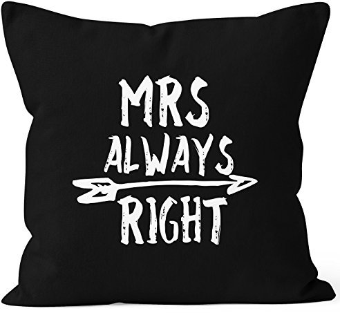 MoonWorks Kissenbezug Mrs Always Right Deko-Kissen 40x40 Baumwolle schwarz