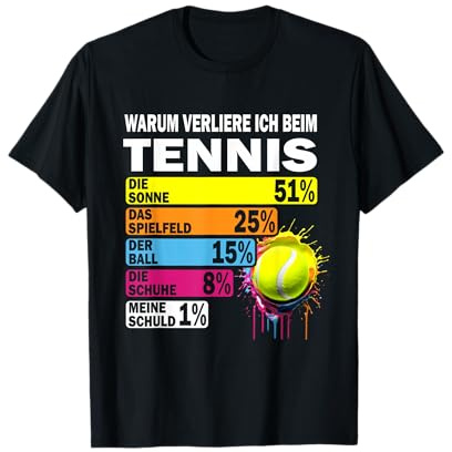 Tennis Motiv Ausrede Verlierer Training Tennis T-Shirt