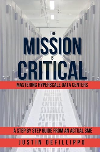The Mission is Critical: Mastering Hyperscale Data Centers