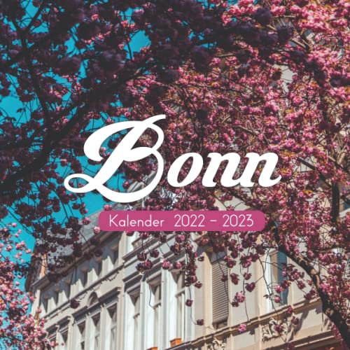 Bonn Kalender: kalender 2022 2023 - 8.5x8.5 inches - Geschenke für Familie und Freunde