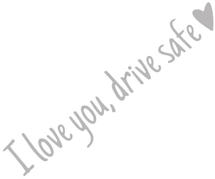 Rückansicht-Aufkleber, I Love You Drive Safe, wasserdicht, für die Windschutzscheibe, Buchstabe Herz, Autozubehör, Stick für Rückansicht