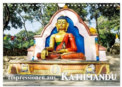 Impressionen aus Kathmandu (Wandkalender 2026 DIN A4 quer), CALVENDO Monatskalender: Ein Spaziergang durch Kathmandu, der Hautstadt Nepals (CALVENDO Orte)