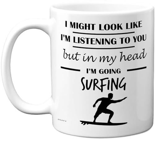 Stuff4 Surfing, in My Head Mug | Funny Gift for Surfing Lover Women and Men, 11oz Premium Ceramic Dishwasher Safe White Handle Mugs Novelty Cup