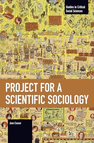 Project for a Scientific Sociology (Studies in Critical Social Sciences)