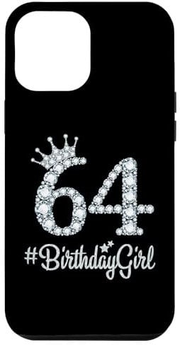 iPhone 12 Pro Max 64 BirthdayGirl 64 Years Old Happy 64th Birthday Girl Case