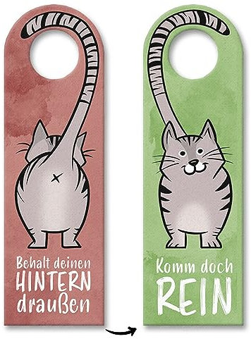 Komm doch rein oder Behalt deinen Hintern draußen - Türhänger mit grauer Katze