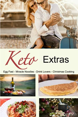 Keto Extras: Egg Fast - Miracle Noodles - Drink Lovers - Christmas Cooking
