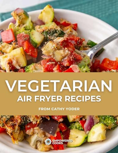 Vegetarian Air Fryer Recipes