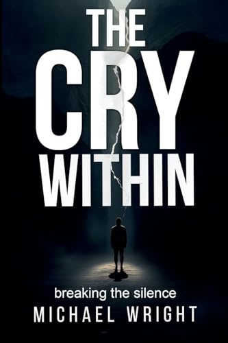 The Cry Within: Breaking The Silence