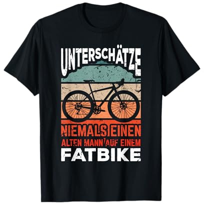 Unterschätze Niemals Einen Alten Mann Auf einem Fatbike T-Shirt