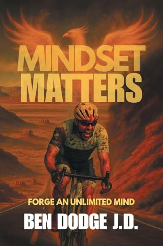 Mindset Matters: Forge an Unlimited Mind