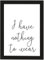 Poster DIN A4 I HAVE NOTHING TO WEAR, gerahmt mit schwarzem Bilderrahmen, Geschenk, Geschenkidee, Geburtstagsgeschenk, Poster mit Rahmen, Kunstdruck, Typographie (I have nothing)