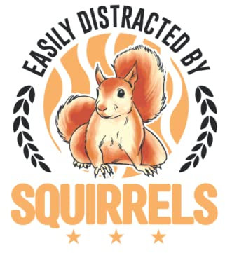 Eichhörnchen Tagesplaner: Easily distracted by Squirrels Eichhörnchen / Kalender 2023 & 2024 / Wochenplaner Tagesplaner Planer / Planungsbuch To-Do-Liste / 6x9 Zoll / 100 ausfüllbare Seiten