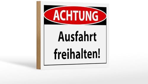 FEMER Holzschild Hinweis 18x12cm Achtung Ausfahrt freihalten