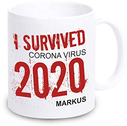 4youDesign Tasse/Kaffeebecher mit verschiedenen Motiven zum Thema Corona | lustige Geschenkidee - Gag Scherzartikel schwarzer Humor (I Survived Corona, mit Personalisierung)