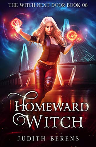 Homeward Witch (The Witch Next Door Book 8)
