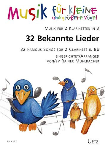 32 Bekannte Lieder für 2 Klarinetten in B