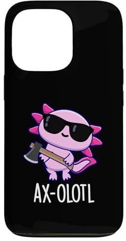 iPhone 13 Pro Ax-olotl Funny Axolotl Pun Case