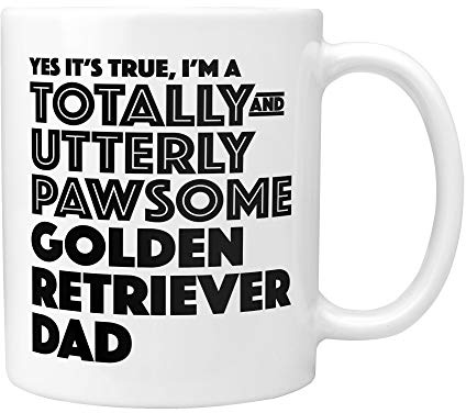 Golden Retriever Gifts: Totally Pawsome Golden Retriever Dad Mug - Thoughtful Christmas, Secret Santa, Birthday or Father's Day Golden Retriever Dog Gift Idea!