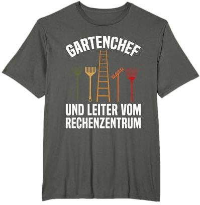 Gartenchef Und Leiter Vom Rechenzentrum Gärtner Rechen T-Shirt