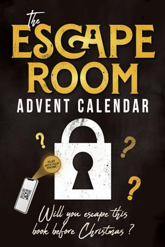 The Escape Room Advent Calendar: Puzzle book for adults with 24 interactive riddles to solve while waiting for christmas (Escape Room 2.0 Books)