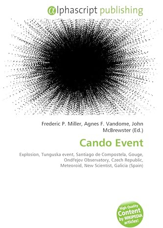Cando Event: Explosion, Tunguska event, Santiago de Compostela, Gouge, Ond¿ejov Observatory, Czech Republic, Meteoroid, New Scientist, Galicia (Spain)