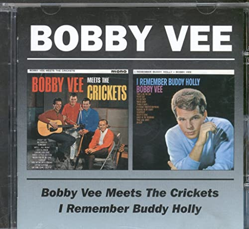Bobby Vee Meets The Crickets / I Remember Buddy Holly