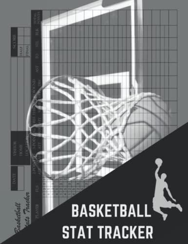 Basketball Stat Book: Basketball Player Log Book | Basketball Game Stats Book| Large Score Keeping Book | Gift for Coach, Players, Friends and Family