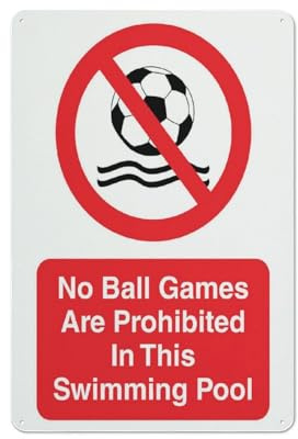Panneau d'avertissement « No Ball Games Are Interdit In This Swimming Pool » - 30,5 x 20,3 cm