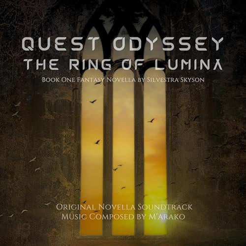 Quest Odyssey: The Ring of Lumina (Original Novella Soundtrack)