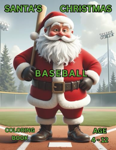 Santa's Christmas Baseball: Coloring Book (Holiday Series)