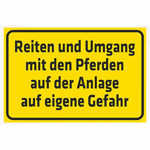 INDIGOS UG - Aluverbundplatte Schilder 3mm - Sicherheit - Reiten und Umgang mit den Pferden auf der Anlage auf eigene Gefahr - 300x200 mm - Hotel, Firma, Schutz, KITA, Arzt, Praxis