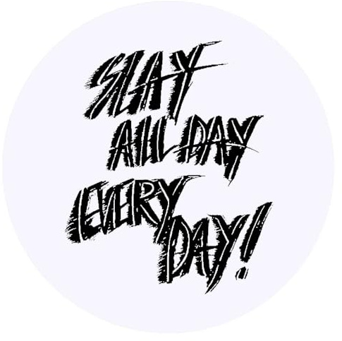 Azeeda 24 x 'Slay All Day Every Day' Aufkleber - für Basteln, Scrapbooking und Etikettierung (SK00011226)