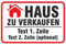 Schild 30x45 cm Haus zu verkaufen 3mm Aluverbund mit Ihrem Wunschaufdruck z.B. Telefonnummer, Name, Mailadresse etc.