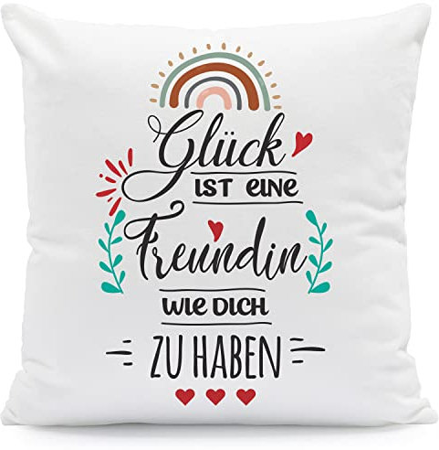 GRAVURZEILE Kissen mit Spruch - Glück ist jemanden wie Dich zu haben - Geschenk für Familie Freunde zum Geburtstag Weihnachten Größe mit Füllung, Farbe Freundin