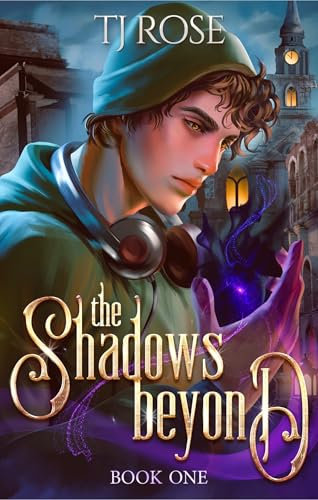The Shadows Beyond: An MM Urban Fantasy Romance (Shadow and Light Duology Book 1) (English Edition)