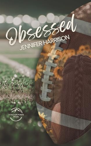 Obsessed: A Falcon Pointe Novel