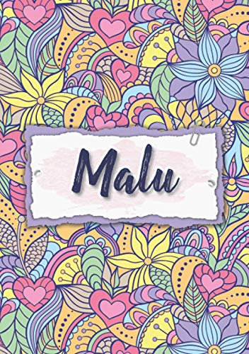 Malu: Notizbuch A5 | Personalisierter vorname Malu | Geburtstagsgeschenk für Frau, Mutter, Schwester, Tochter | Design: Blumen | 120 Seiten liniert, Kleinformat A5 (14,8 x 21 cm)