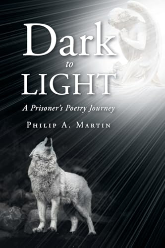 Dark to Light: A Prisoner's Poetry Journey