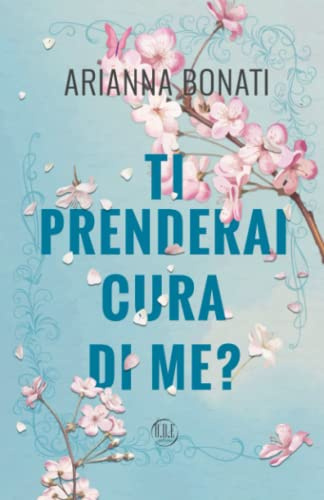 Ti prenderai cura di me?