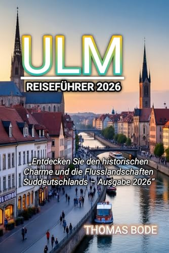 ULM REISEFÜHRER 2026